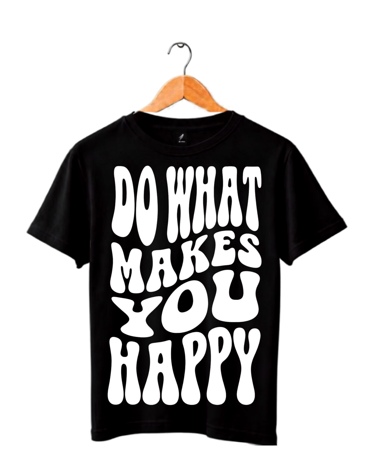 Do what makes you happy Regular Fit T-Shirt