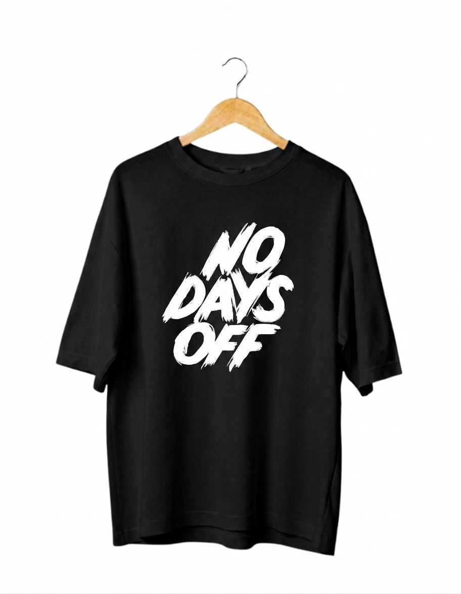 No days off Oversized Fit T-Shirt